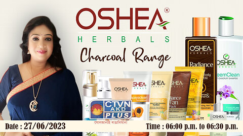 OSHEA HERBAL | BEAUTY & LIFESTYLE | CTVN | 27_06_2023 - 06:00 PM