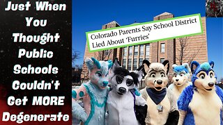 There Weren't Any Litter Boxes in There, But There Damn Sure are Furries in Colorado Schools!