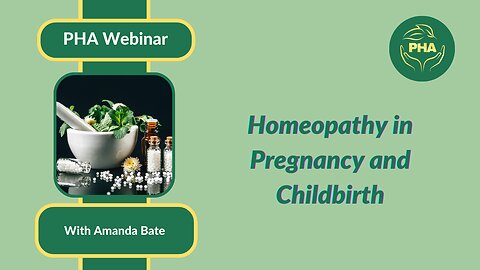 Homeopathy in Pregnancy and Childbirth