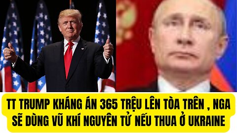 Tin Tống Hợp 19/2/2024 Nga Sẽ Dùng Vũ Khí Nguyên Tử Nếu Thua ở Ukraine