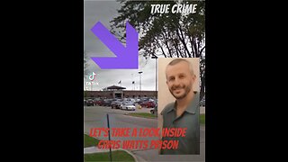 Chris Watts True Crime Inside Prison