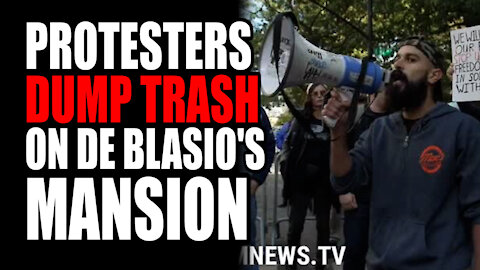 Protesters DUMP Trash on DeBlasio's Mansion