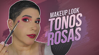Makeup LOOK en tonos rosas