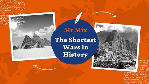 The Shortest Wars in History || Shorts wars in history || Mr Mix