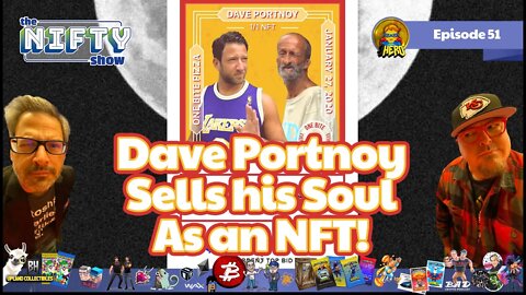 Buy Dave Portney’s Soul as an NFT - The Nifty Show #51