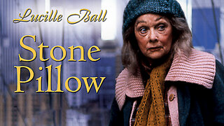 Stone Pillow (1985 Full Movie) | Drama | Summary: A New York social worker (Daphne Zuniga) learns from an elderly bag lady (Lucille Ball) who roams the streets and lives in a doorway.
