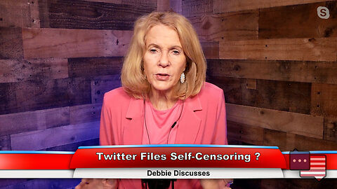 Twitter Files Self-Censoring ? | Debbie Discusses 12.13.22