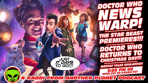 Doctor Who News Warp: Star Beast Premiere!!! A Return to Christmas Day!!! Moffat Talks Spin-Offs!!!