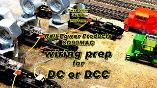 SD90MAC wiring prep for DCC or DC