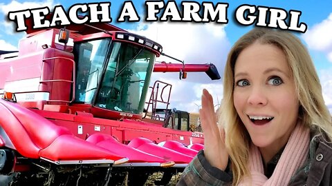 You Break the Combine Axle, You FIX the Combine Axle! - Teach A Farm Girl Eps. 4