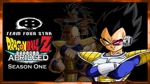 Team 4 Star: DBZ Abridged Season One