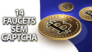 14 FAUCETS Sem CAPTCHA Para GANHAR Varias CRIPTOMOEDAS de GRAÇA - Milionários com Bitcoin