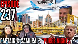Episode 237 Captain & Samurai's "Purge Night"