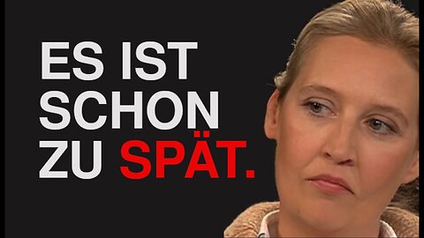 "Ich Hatte Euch Alle Gewarnt" - Alice Weidel LETZTE WARNUNG (2023)