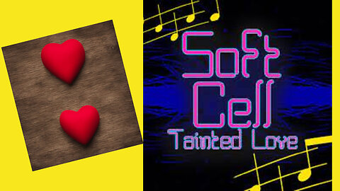 SOFT CELL - TAINTED LOVE