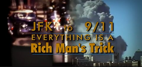 From JFK to 9/11 (9-11, 911), Everything is a Rich Man's Trick, Francis Richard Conolly