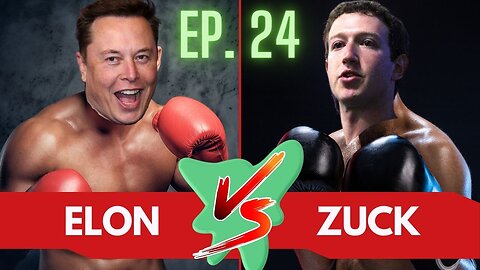 EP-24 Elon Musk Vs Mark Zuckerberg! Cage fight!