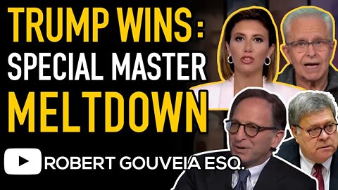 Trump WINS: Special Master MELTDOWN with Bill Barr, Harvard Law Laurence Tribe and Andrew Weismann