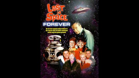 Lost in Space Forever