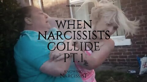 When Narcissists Collide : Part One