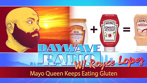 Mayo Queen Keeps Eating Gluten | Daywave Clip