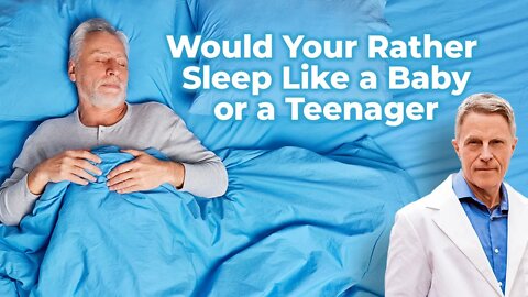 Would Your Rather Sleep Like a Baby or a Teenager