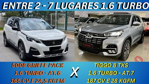 ENTRE 2 CARRO - PEUGEOT 5008 X CHERY TIGGO 8 - CONFORTO, ESPOÇO E POTÊNCIA PARA TODA A FAMILIA