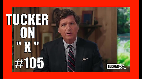 TUCKER ON X EP105 - Trudeau’s Brother