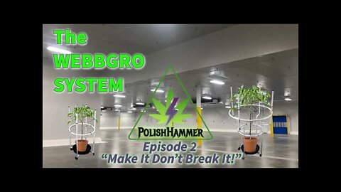 WebbGro System Ep.2 "Make it Don't Break it" 🕸🌲👽🔨 #WEBBGRO #NORTHGENETICS #SPIDERFARMER #420