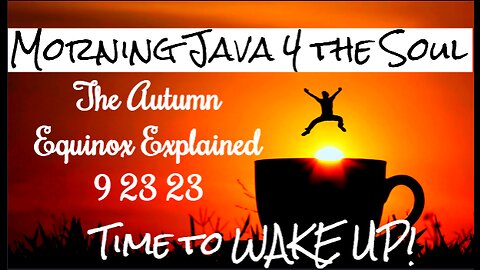 SEPTEMBER 23 2023 🍁THE AUTUMN EQUINOX🍂 JOIN ME 4 FOR A VIRTUAL CUP OF COFFEE☕ #spirituality #5d