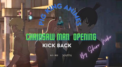 KICK BACK- - Chainsaw Man OPENING Cover by Shiro Neko