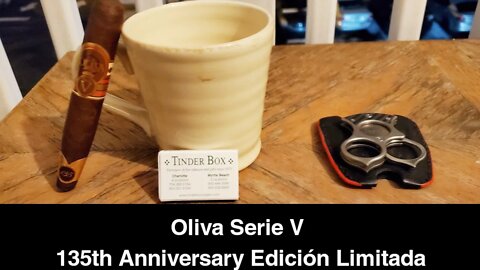 Oliva Serie V 135th Anniversary Edición Limitada cigar review