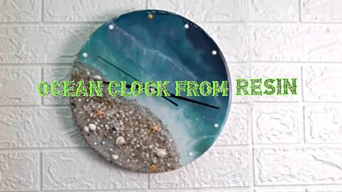 Ocean Clock from Resin
