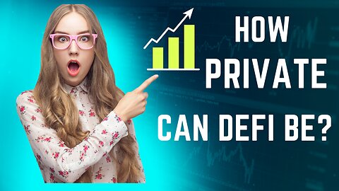 How Private can DeFi be?