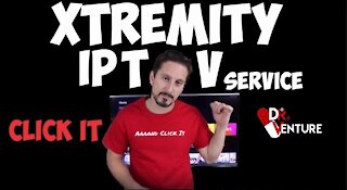 Xtremity IPTV - Review & Install | ClickiT