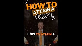 How to attain a goal (1)