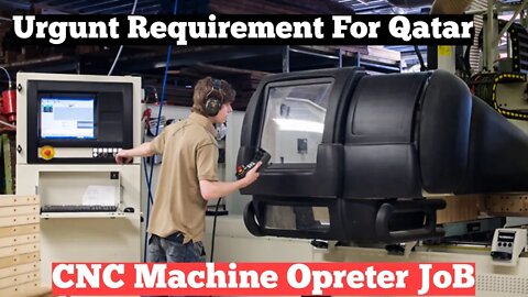 Qatar Job | CNC machine operator Job #cncoperatore #job #Qatarjob #Shorts
