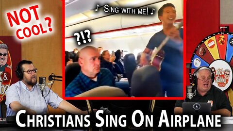 Not Cool? Christians Sing On Airplane