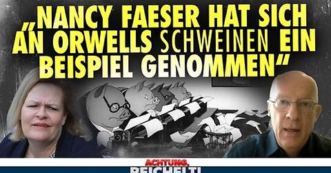 SPD Antifa Stasi Faeser hat sich an Orwells Schweinen ein Beispiel genommen