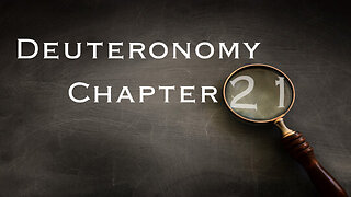 Deuteronomy Chapter 21 | Pastor Anderson