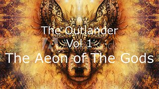 The Outlander Vol 1 - The Aeon of The Gods - Viking Celtic Version