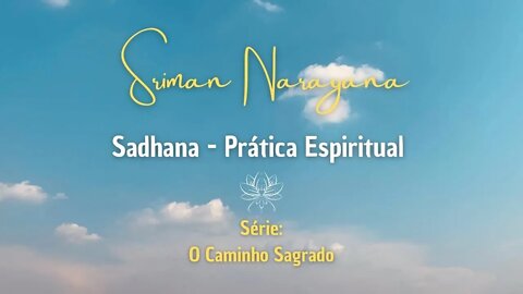 Sadhana: Prática Espiritual