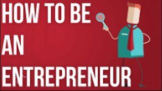 How to be an Entrepreneur
