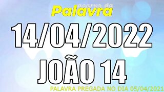 PALAVRA CCB JOÃO 14 - QUINTA 14/04/2022 - CULTO ONLINE