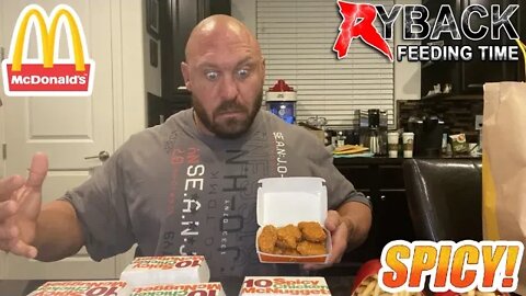 80 McDonald’s Spicy Chicken Nugget Challenge with 2 Large Fries Ryback Feeding Time