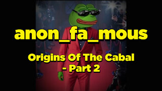 anon_fa_mous: "Origins of The Cabal - Part 2" - 2
