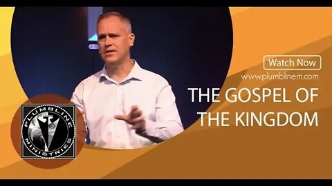 The Gospel of The Kingdom