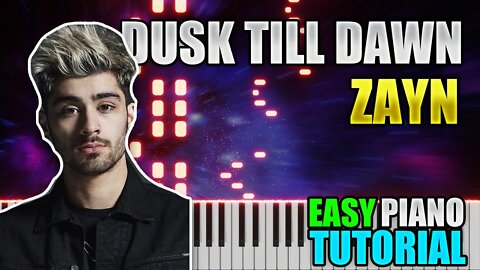 Dusk Till Dawn - ZAYN | Easy Piano tutorial