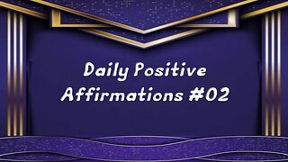 POSITIVE AFFIRMATIONS SERIES 1 #2