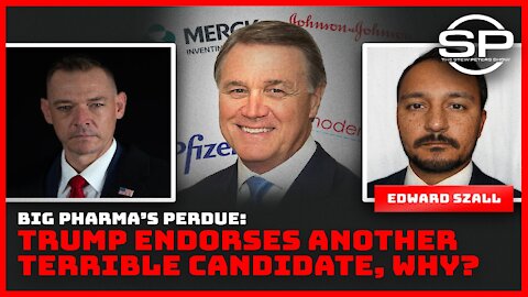 Big Pharma's Perdue: Trump Endorses Another Terrible Candidate, Why?